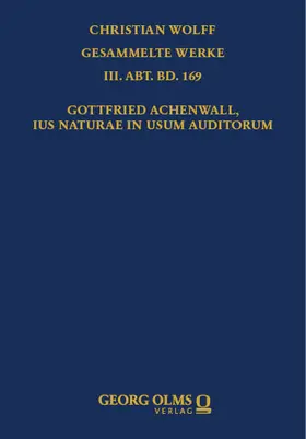 Aichele |  Gottfried Achenwall, Ius naturae in usum auditorum | Buch |  Sack Fachmedien