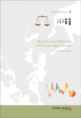 Ialongo |  Weights and Balances of Bronze Age Europe | Buch |  Sack Fachmedien