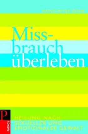 Röhr |  Mißbrauch überleben | Buch |  Sack Fachmedien