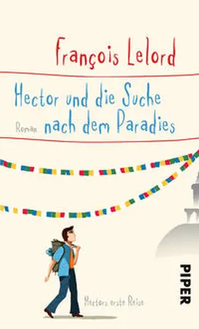Lelord |  Hector und die Suche nach dem Paradies | Buch |  Sack Fachmedien