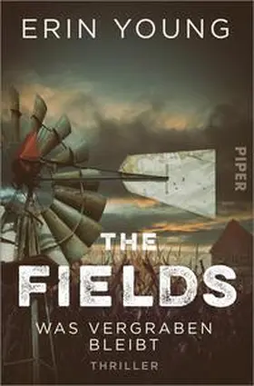 Young | The Fields – Was vergraben bleibt | Buch | 978-3-492-06308-1 | www2.sack.de