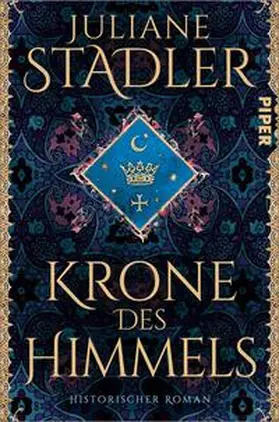 Stadler |  Krone des Himmels | Buch |  Sack Fachmedien