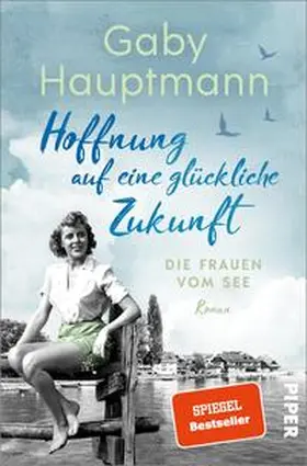 Hauptmann |  Hoffnung auf eine glückliche Zukunft | Buch |  Sack Fachmedien