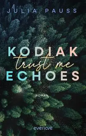 Pauss |  Kodiak Echoes - Trust me | Buch |  Sack Fachmedien