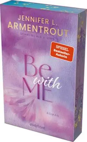Armentrout / Lynn | Be with Me | Buch | 978-3-492-06702-7 | www2.sack.de
