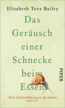 Bailey |  Das Geräusch einer Schnecke beim Essen | Buch |  Sack Fachmedien