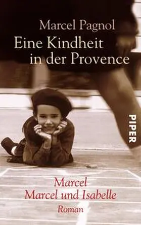 Pagnol | Eine Kindheit in der Provence | Buch | 978-3-492-22808-4 | sack.de
