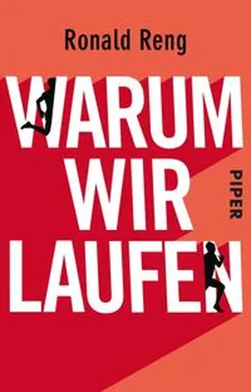 Reng | Warum wir laufen | Buch | 978-3-492-23854-0 | www2.sack.de