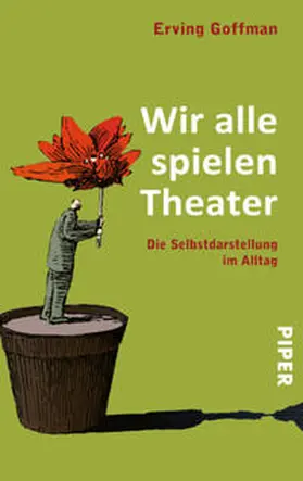 Goffman |  Wir alle spielen Theater | Buch |  Sack Fachmedien