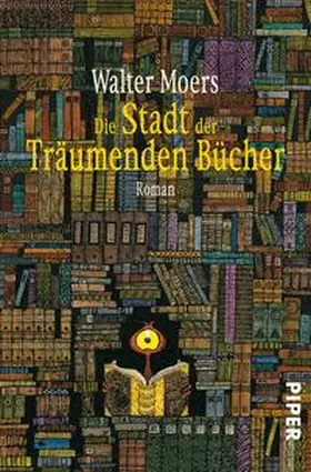 Moers |  Die Stadt der träumenden Bücher | Buch |  Sack Fachmedien
