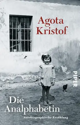 Kristof | Die Analphabetin | Buch | 978-3-492-24902-7 | sack.de