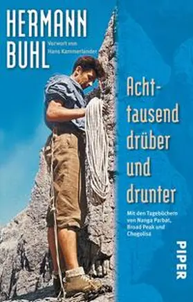 Buhl | Achttausend drüber und drunter | Buch | 978-3-492-24979-9 | sack.de