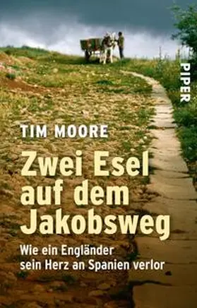 Moore |  Zwei Esel auf dem Jakobsweg | Buch |  Sack Fachmedien