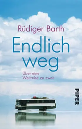 Barth |  Endlich weg | Buch |  Sack Fachmedien