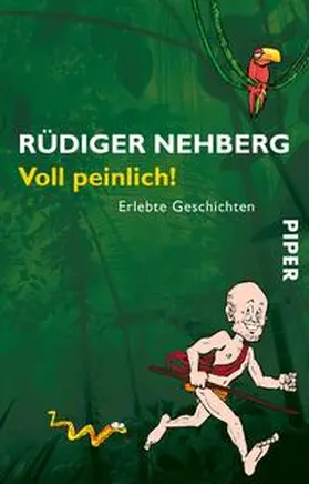 Nehberg |  Voll peinlich! | Buch |  Sack Fachmedien
