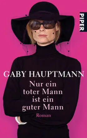 Hauptmann | Nur ein toter Mann ist ein guter Mann | Buch | 978-3-492-25891-3 | www2.sack.de