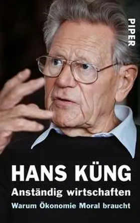 Küng |  Anständig wirtschaften | Buch |  Sack Fachmedien