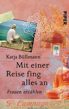 Büllmann |  Mit einer Reise fing alles an | Buch |  Sack Fachmedien
