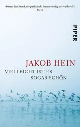 Hein |  Vielleicht ist es sogar schön | Buch |  Sack Fachmedien