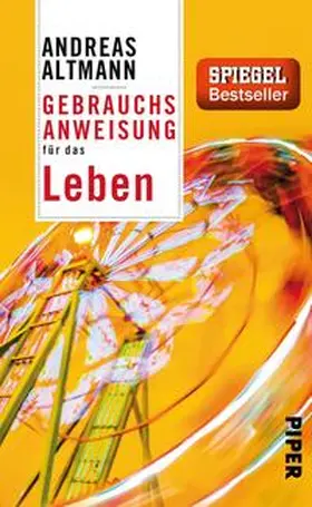 Altmann |  Gebrauchsanweisung für das Leben | Buch |  Sack Fachmedien