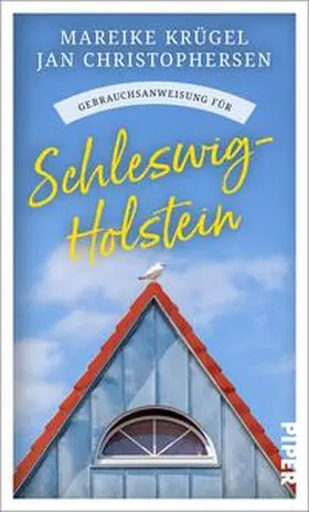 Krügel / Christophersen |  Gebrauchsanweisung für Schleswig-Holstein | Buch |  Sack Fachmedien