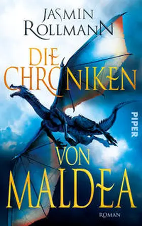 Rollmann | Die Chroniken von Maldea | Buch | 978-3-492-28047-1 | sack.de