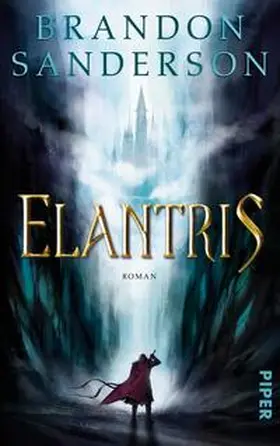 Sanderson | Elantris | Buch | 978-3-492-28153-9 | www2.sack.de