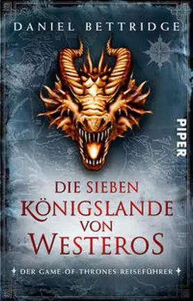 Bettridge |  Die Sieben Königslande von Westeros | Buch |  Sack Fachmedien