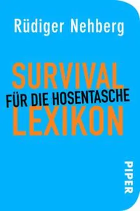 Nehberg |  Survival-Lexikon für die Hosentasche | Buch |  Sack Fachmedien