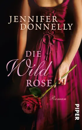 Donnelly |  Die Wildrose | Buch |  Sack Fachmedien