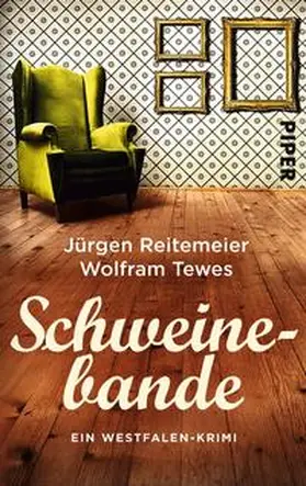 Reitemeier / Tewes | Schweinebande | Buch | 978-3-492-30341-5 | www2.sack.de