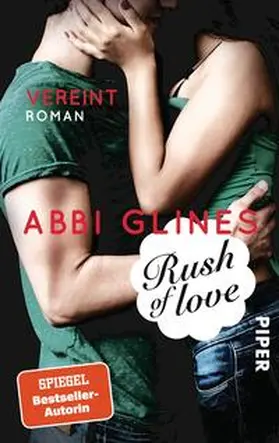 Glines |  Rush of Love - Vereint | Buch |  Sack Fachmedien