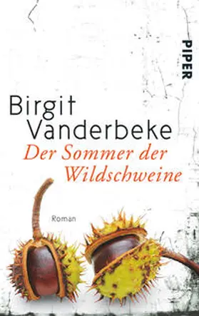 Vanderbeke |  Der Sommer der Wildschweine | Buch |  Sack Fachmedien