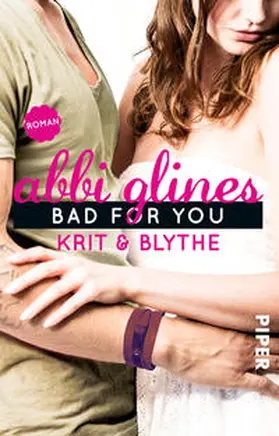 Glines |  Bad For You – Krit und Blythe | Buch |  Sack Fachmedien