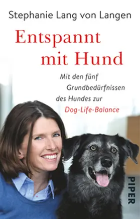 Lang von Langen / Seul | Entspannt mit Hund | Buch | 978-3-492-30949-3 | www2.sack.de