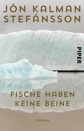 Stefánsson |  Fische haben keine Beine | Buch |  Sack Fachmedien