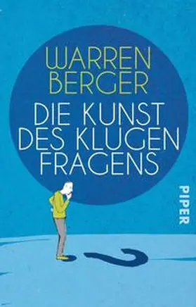 Berger |  Die Kunst des klugen Fragens | Buch |  Sack Fachmedien
