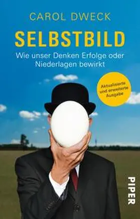 Dweck | Selbstbild | Buch | 978-3-492-31122-9 | www2.sack.de