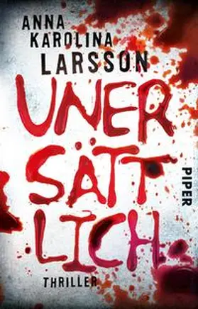Larsson |  Unersättlich | Buch |  Sack Fachmedien