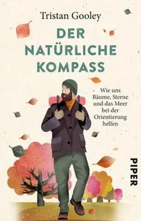 Gooley | Der natürliche Kompass | Buch | 978-3-492-31190-8 | www2.sack.de