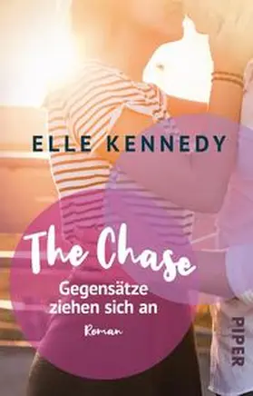 Kennedy |  The Chase - Gegensätze ziehen sich an | Buch |  Sack Fachmedien