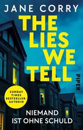 Corry | The Lies We Tell - Niemand ist ohne Schuld | Buch | 978-3-492-31917-1 | sack.de