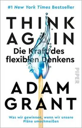 Grant |  Think Again - Die Kraft des flexiblen Denkens | Buch |  Sack Fachmedien