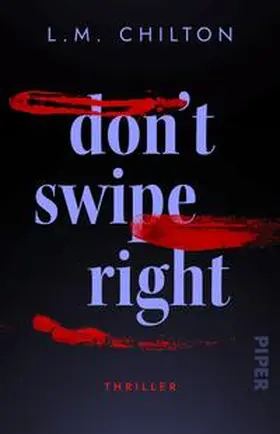 Chilton |  Don't Swipe Right | Buch |  Sack Fachmedien