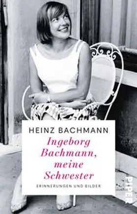 Bachmann |  Ingeborg Bachmann, meine Schwester | Buch |  Sack Fachmedien