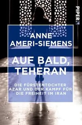 Ameri-Siemens |  Auf bald, Teheran | Buch |  Sack Fachmedien