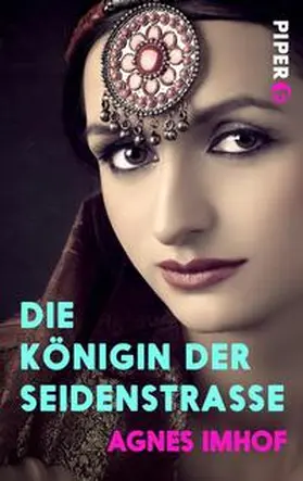 Imhof |  Die Königin der Seidenstraße | Buch |  Sack Fachmedien