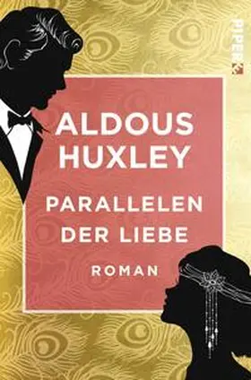 Huxley |  Parallelen der Liebe | Buch |  Sack Fachmedien