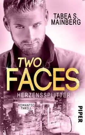 Mainberg | Two Faces - Herzenssplitter | Buch | 978-3-492-50185-9 | sack.de