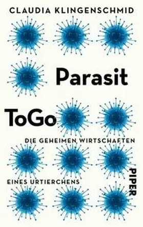 Klingenschmid | Parasit ToGo | Buch | 978-3-492-50209-2 | www2.sack.de